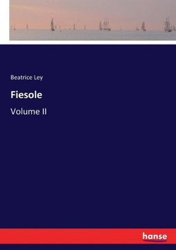 Fiesole: Volume II