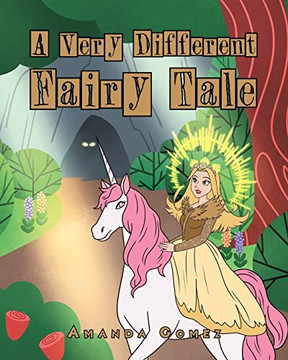 A Very Different Fairy Tale A Very Different Fairy Tale