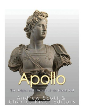 Apollo: The Origins And History Of The Greek God