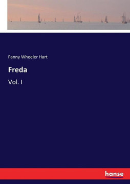 Freda: Vol. I