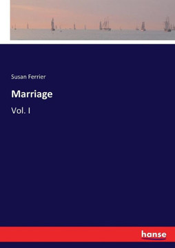 Marriage: Vol. I