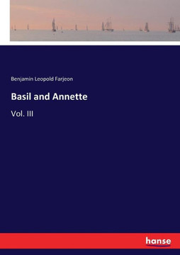 Basil and Annette: Vol. III