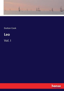 Leo: Vol. I