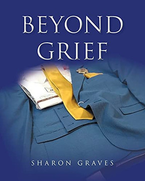 Beyond Grief - 9781098081584 Beyond Grief - 9781098081584