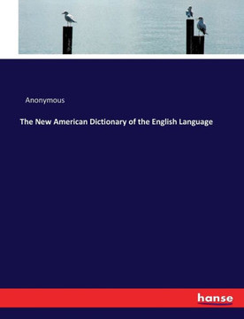 The New American Dictionary of the English Language