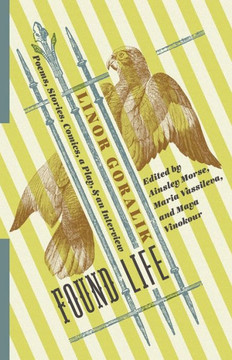 Found Life: Poems, Stories, Comics, A Play, And An Interview (Russian Library)