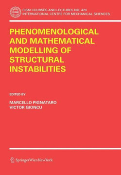 Phenomenological and Mathematical Modelling of Structural Instabilities Phenomenological and Mathematical Modelling of Structural Instabilities