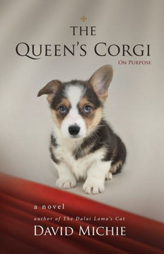 The Queen'S Corgi: On Purpose The Queen'S Corgi: On Purpose
