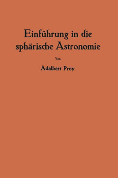 Einf?hrung in Die Sph?rische Astronomie