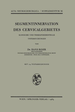 Segmentinnervation Des Cervicalgebietes: Klinische Und Tierexperimentelle Untersuchungen