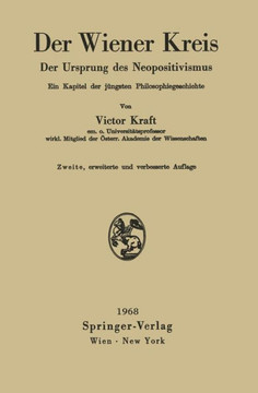 Der Wiener Kreis: Der Ursprung Des Neopositivismus Ein Kapitel Der J?ngsten Philosophiegeschichte