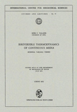 Irreversible Thermodynamics of Continuous Media: Internal Variable Theory