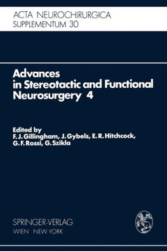 Advances in Stereotactic and Functional Neurosurgery 4: Proceedings of the 4th Meeting of the European Society for Stereotactic and Functional Neurosu