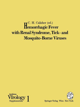 Hemorrhagic Fever with Renal Syndrome, Tick- And Mosquito-Borne Viruses