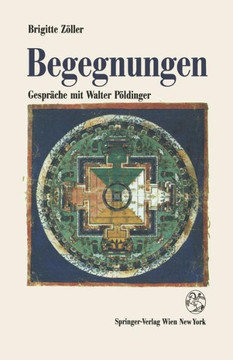 Begegnungen: Gespr?che Mit Walter P?ldinger