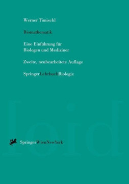 Biomathematik: Eine Einf?hrung F?r Biologen Und Mediziner