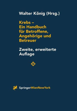 Krebs - Ein Handbuch F?r Betroffene, Angeh?rige Und Betreuer