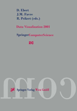 Data Visualization 2001: Proceedings of the Joint Eurographics -- IEEE Tcvg Symposium on Visualization in Ascona, Switzerland, May 28-30, 2001
