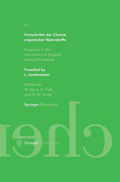 Fortschritte Der Chemie Organischer Naturstoffe / Progress in the Chemistry of Organic Natural Products 86