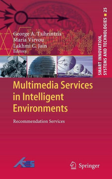 Multimedia Services in Intelligent Environments: Recommendation Services