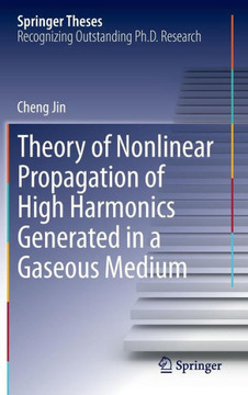 Theory of Nonlinear Propagation of High Harmonics Generated in a Gaseous Medium