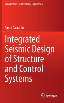 Integrated Seismic Design of Structure and Control Systems