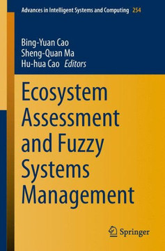 Ecosystem Assessment and Fuzzy Systems Management