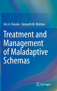 Treatment and Management of Maladaptive Schemas