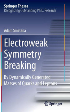 Electroweak Symmetry Breaking: By Dynamically Generated Masses of Quarks and Leptons