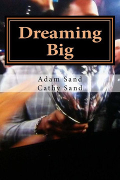 Dreaming Big: Children's Book, Short Story Dreaming Big: Children's Book, Short Story