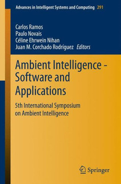 Ambient Intelligence - Software and Applications: 5th International Symposium on Ambient Intelligence
