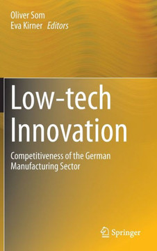 Low-Tech Innovation: Competitiveness of the German Manufacturing Sector