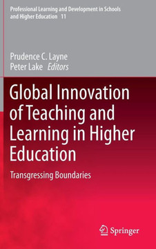 Global Innovation of Teaching and Learning in Higher Education: Transgressing Boundaries