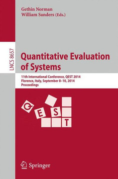 Quantitative Evaluation of Systems: 11th International Conference, Qest 2014, Florence, Italy, September 8-10, 2014, Proceedings