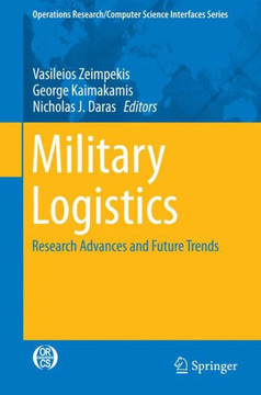 Military Logistics: Research Advances and Future Trends Military Logistics: Research Advances and Future Trends