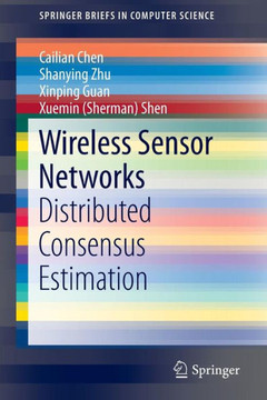 Wireless Sensor Networks: Distributed Consensus Estimation