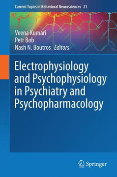 Electrophysiology and Psychophysiology in Psychiatry and Psychopharmacology