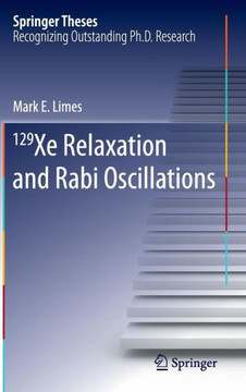 129 Xe Relaxation and Rabi Oscillations