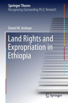 Land Rights and Expropriation in Ethiopia