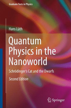 Quantum Physics in the Nanoworld: Schr?dinger's Cat and the Dwarfs