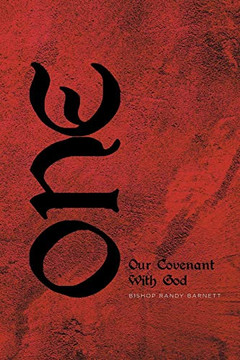 One: Our Covenant With God One: Our Covenant With God