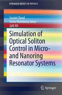 Simulation of Optical Soliton Control in Micro- And Nanoring Resonator Systems