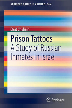 Prison Tattoos: A Study of Russian Inmates in Israel