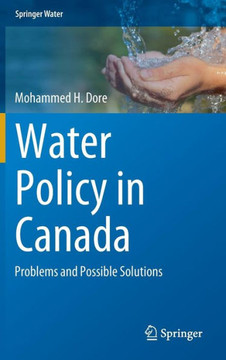 Water Policy in Canada: Problems and Possible Solutions