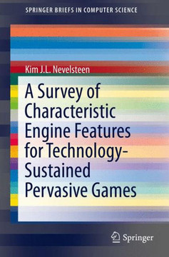 A Survey of Characteristic Engine Features for Technology-Sustained Pervasive Games