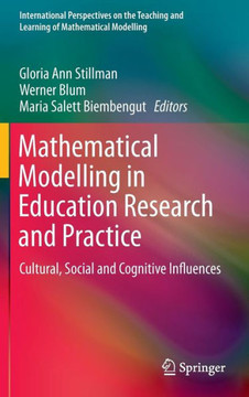 Mathematical Modelling in Education Research and Practice: Cultural, Social and Cognitive Influences