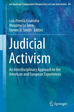 Judicial Activism: An Interdisciplinary Approach to the American and European Experiences