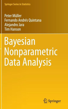 Bayesian Nonparametric Data Analysis