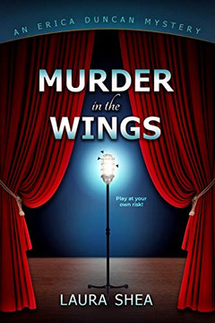 Murder in the Wings : An Erica Duncan Mystery