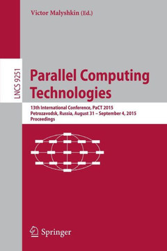 Parallel Computing Technologies: 13th International Conference, Pact 2015, Petrozavodsk, Russia, August 31-September 4, 2015, Proceedings